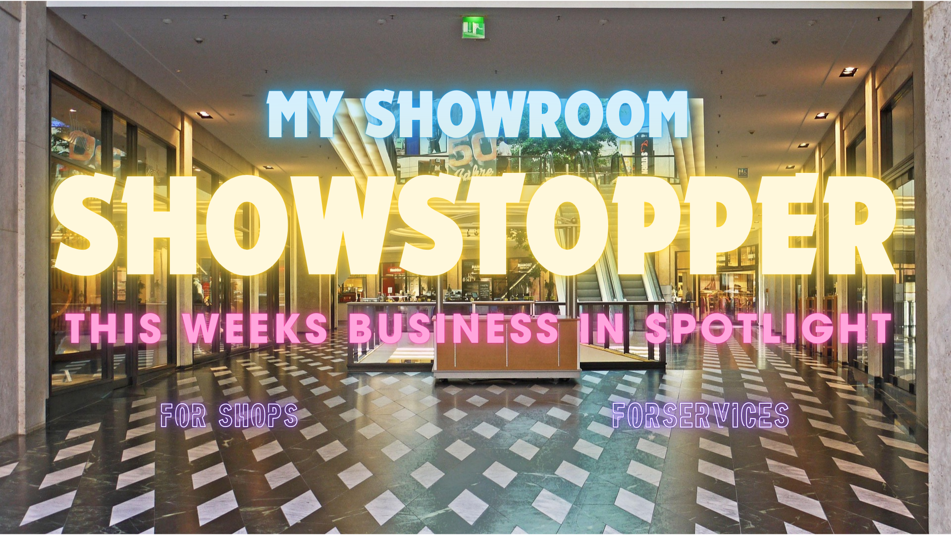 SHOWSTOPPER Slot Available - Upload Your Showstopper Graphic to Feature Your Business